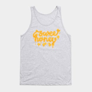 Sweet as honey Tank Top